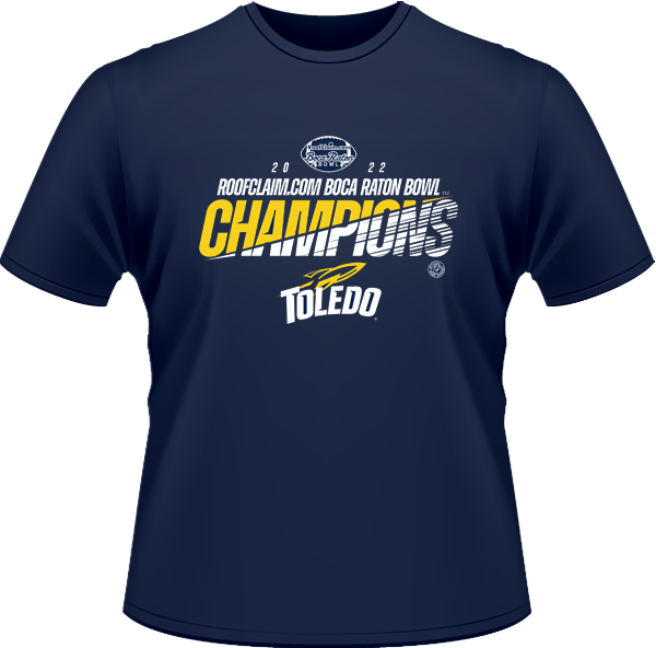 Toledo!! Your 2022 Boca Raton Bowl Champions!! Tee